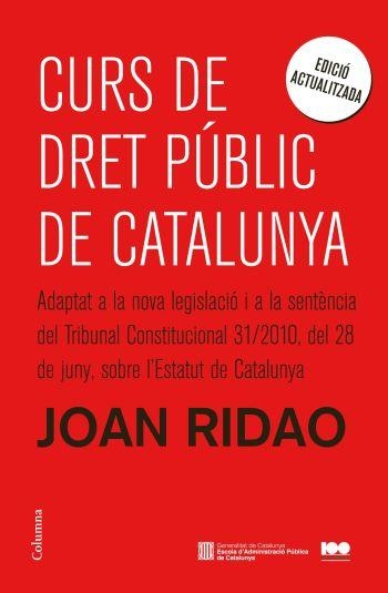 CURS DE DRET PUBLIC DE CATALUNYA (NO FICCIO) | 9788466414890 | RIDAO, JOAN