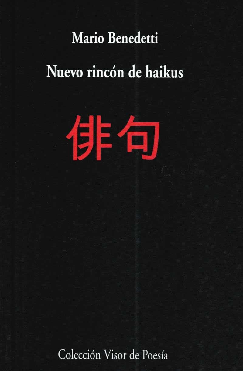 NUEVO RINCON DE HAIKUS (VISOR POESIA) | 9788475220376 | BENEDETTI, MARIO (1920-2009) [VER TITULOS]