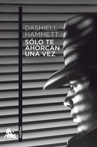 SOLO TE AHORCAN UNA VEZ (AUSTRAL NARRATIVA) | 9788432248283 | HAMMETT, DASHIELL