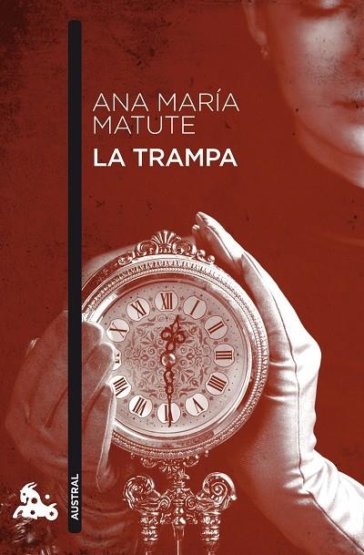 TRAMPA, LA (AUSTRAL NARRATIVA) | 9788423343614 | MATUTE, ANA MARIA