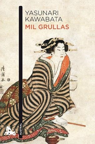 MIL GRULLAS (AUSTRAL NARRATIVA) | 9788496580770 | KAWABATA, YASUNARI