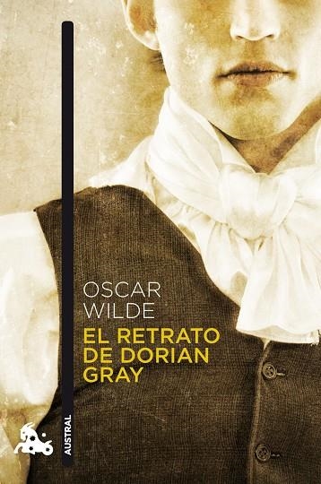 RETRATO DE DORIAN GRAY (AUSTRAL NARRATIVA) | 9788467033939 | WILDE, OSCAR