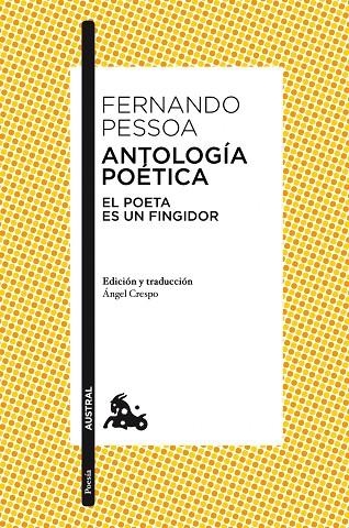 ANTOLOGIA POETICA (FERNANDO PESOA) (AUSTRAL POESIA) | 9788467037913 | PESSOA, FERNANDO