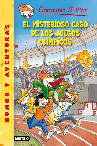 GERONIMO STILTON VOL.47. EXTRAÑO CASO JUEGOS OLIMPICOS | 9788408111535 | GERONIMO STILTON