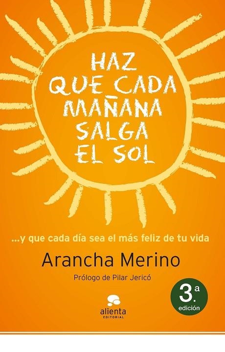 HAZ QUE MAÑAMA SALGA EL SOL (ALIENTA) | 9788415320494 | MERINO, ARANCHA