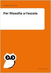 FER FILOSOFIA A L´ESCOLA (EUMO) | 9788497664417 | DE PUIG, IRENE