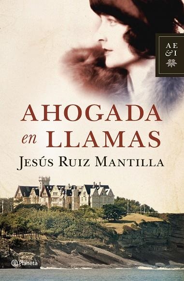 AHOGADA EN LLAMAS (AEI) | 9788408110774 | RUIZ MANTILLA, JESUS