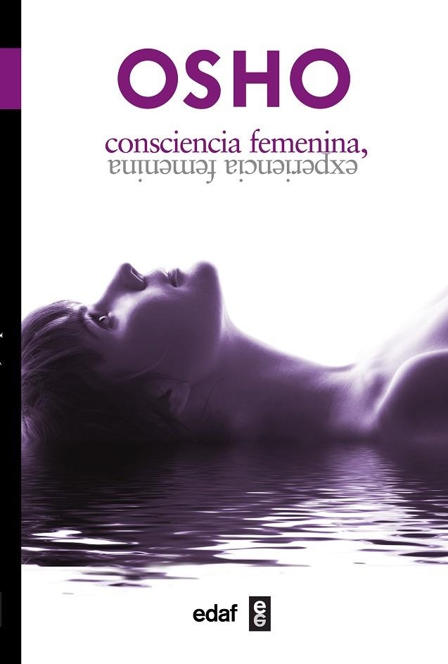 CONSCIENCIA FEMENINA (OSHO) | 9788441431614 | OSHO (1931-1990) [VER TITULOS]