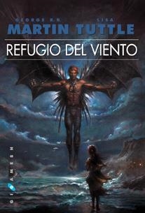 REFUGIO DEL VIENTO (GIGAMESH) | 9788496208933 | MARTIN, GEORGE R.R. - TUTTLE, LISA