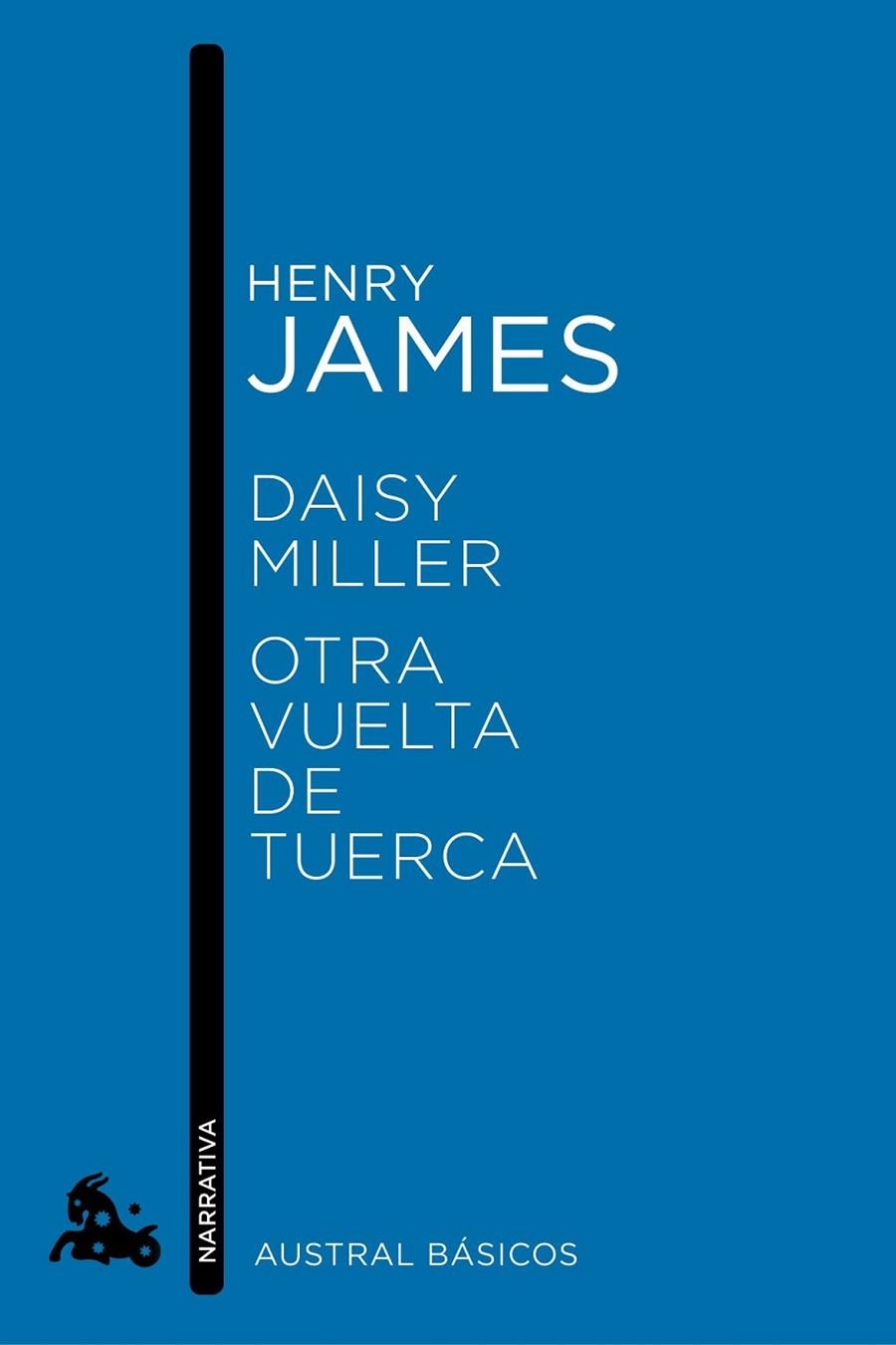 DAISY MILLER.OTRA VUELTA DE TUERCA (AUSTRAL BASICOS) | 9788467007756 | JAMES, HENRY