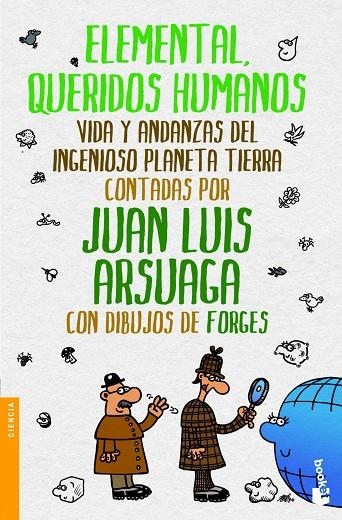 ELEMENTAL, QUERIDOS HUMANOS (BOOKET-DIVULGACION) | 9788499981130 | ARSUAGA, JUAN LUIS - FORGES