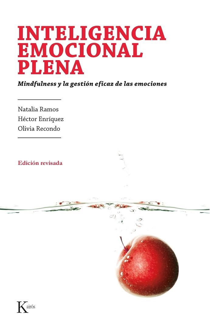 INTELIGENCIA EMOCIONAL PLENA. MINDFULNESS Y GESTION EMOCIONE | 9788499881393 | RAMOS,NATALIA - ENRIQUEZ, HECTOR - RECONDO, OLIVIA