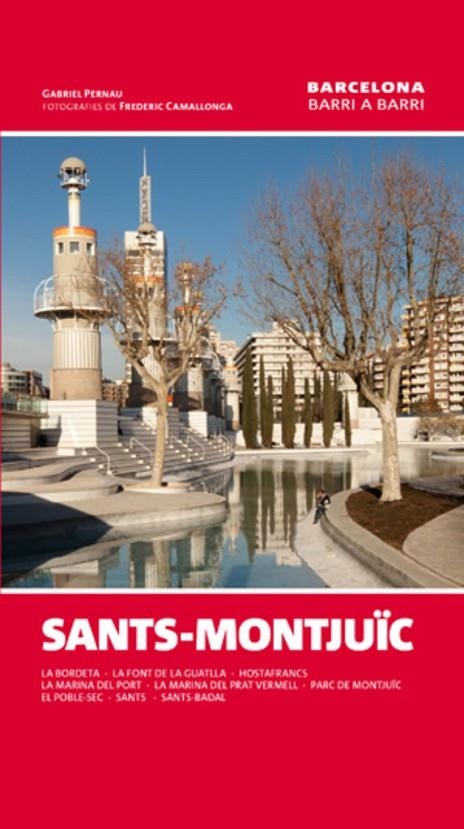 SANTS-MONTJUÏC : LA BORDETA - LA FONT DE LA GUATLLA - HOSTAF | 9788415456452 | PERNAU PONS, GABRIEL [VER TITULOS]