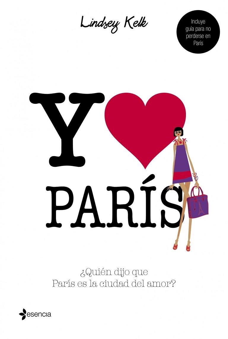 YO CORAZON PARIS (ESENCIA) | 9788408109846 | KELK, LINDSEY