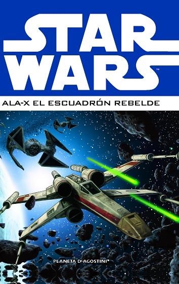 STAR WARS VOL.1. ALA-X ESCUADRON REBELDE (T/D) | 9788415480204 | RICHARDSON, MIKE