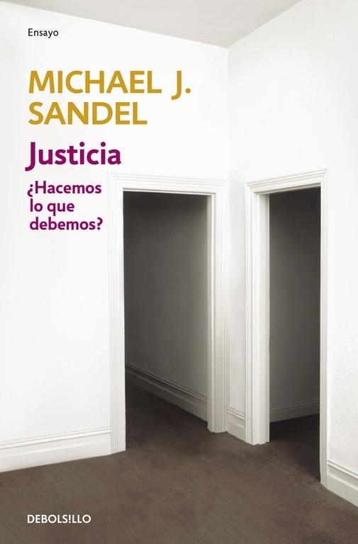 JUSTICIA. ¿HACEMOS LO QUE DEBEMOS? (DB) | 9788499894140 | SANDEL, MICHAEL J.