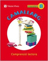 CAMALLARG 8, LLENGUA I LITERATURA, 4 EDUCACIO PRIMARIA. QUAD | 9788468200606 | BADIA CALSINA, AMALIA ... [ET AL.] [VER TITULOS]