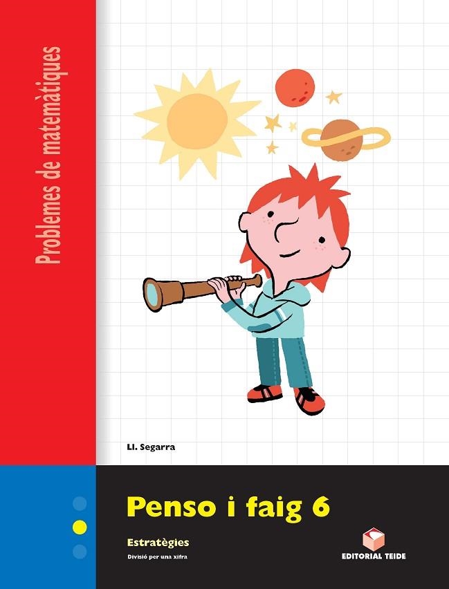 PENSO I FAIG 6 QUADERN MATEMATIQUES POLAR | 9788430705337 | SEGARRA NEIRA, LLUIS