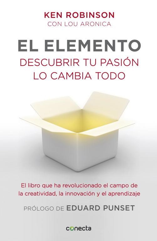 ELEMENTO, EL. DESCUBRIR TU PASION LO CAMBIA TODO (CONECTA) | 9788415431213 | ROBINSON, KEN / ARONICA, LOU