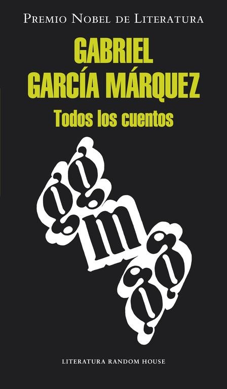 TODOS LOS CUENTOS (T/D) (LITERATURA) | 9788439726494 | GARCIA MARQUEZ, GABRIEL