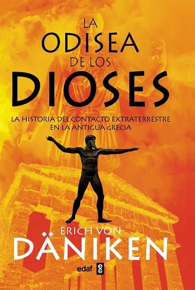 ODISEA DE LOS DIOSES. LA | 9788441431690 | VON DANIKEN, ERICH