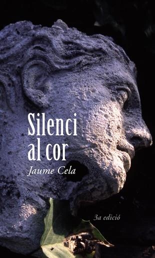 SILENCI AL COR (JOVE) | 9788424641375 | CELA, JAUME (1949- ) [VER TITULOS]