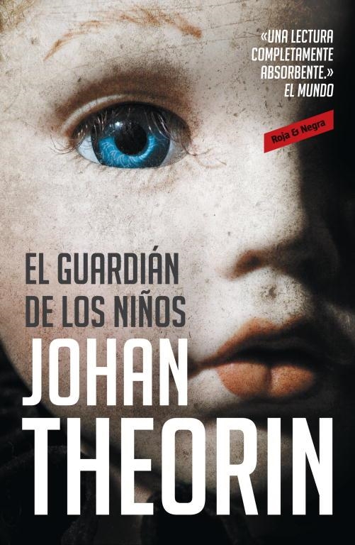 GUARDIAN DE LOS NIÑOS (ROJA Y NEGRA) | 9788439725800 | THEORIN, JOHAN