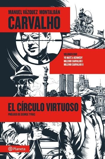 CARVALHO: EL CIRCULO VIRTUOSO VOL.1 | 9788408009535 | VAZQUEZ MONTALBAN, MANUEL