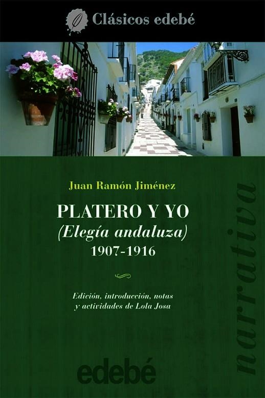 PLATERO Y YO : (ELEGIA ANDALUZA 1907-1916) | 9788423679973 | JIMENEZ, JUAN RAMON (1881-1958) [VER TITULOS]