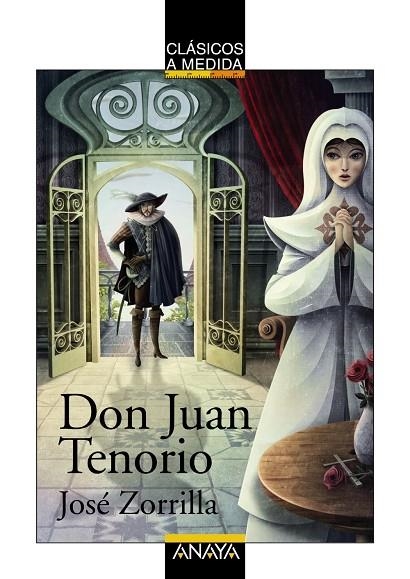 DON JUAN TENORIO (CLASICOS A MEDIDA) | 9788466794978 | ZORRILLA, JOSÉ