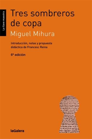 TRES SOMBREROS DE COPA (LLAVE MAESTRA) | 9788424624750 | MIHURA, MIGUEL (1905-1977) [VER TITULOS]