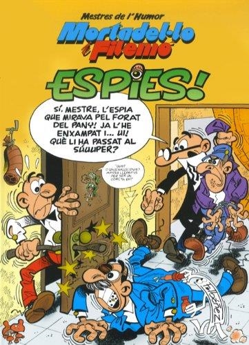 ESPIES. MORTADEL.LO I FILEMO (MESTRES DE L'HUMOR) T/D | 9788466651851 | IBAÑEZ