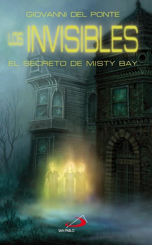 INVISIBLES. EL SECRETO DE MISTY BAY (SAN PABLO) | 9788428538985 | DEL PONTE, GIOVANINI