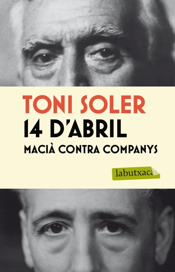 14 D'ABRIL. MACIA CONTRA COMPANYS (LABUTXACA) | 9788499305042 | SOLER, TONI