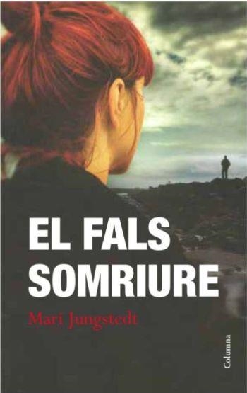 FALS SOMRIURE. 6º MISTERI DE GOTLAND (CLASSICA) | 9788466415668 | JUNGSTEDT, MARI