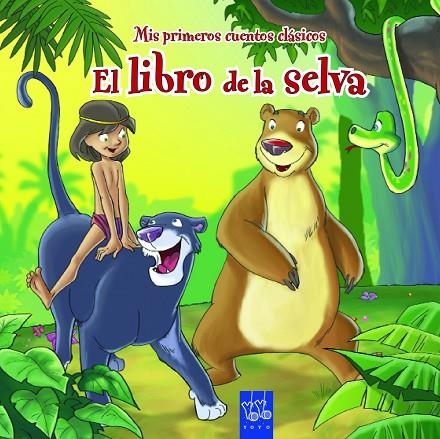 LIBRO DE LA SELVA (YOYO) | 9788408108665