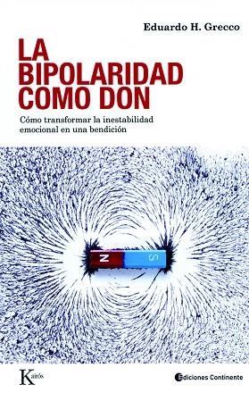 BIPOLARIDAD COMO DON -PSICOLOGIA- | 9788472457447 | GRECCO, EDUARDO H.