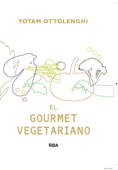 GOURMET VEGETARIANO (T/D) | 9788415541387 | OTTOLENGHI , YOTAM