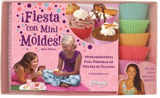 FIESTA CON MIMI MOLDES! (CATAPULTA JUNIOR) | 9789876371223 | MYALL, JULIA