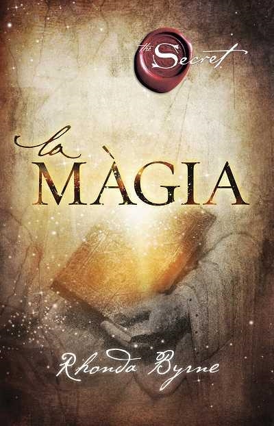 MAGIA, LA (R. BYRNE) (CAT.) | 9788492920044 | BYRNE, RHONDA