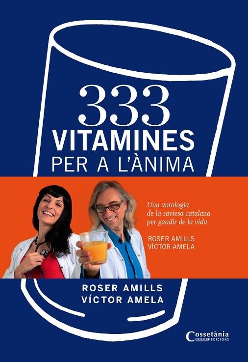 333 VITAMINES PER A L'ANIMA. ANTOLOGIA SAVIESA CATALANA | 9788490340332 | AMELA, VICTOR - AMILLS, ROSER