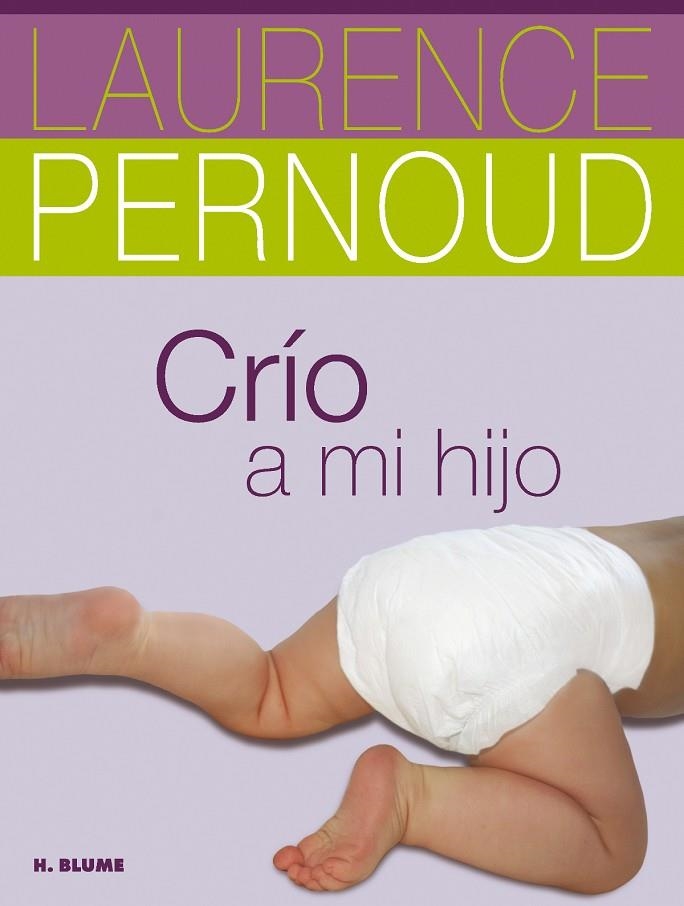 CRIO A MI HIJO (T/D) | 9788496669796 | PERNOUD, LAURENCE