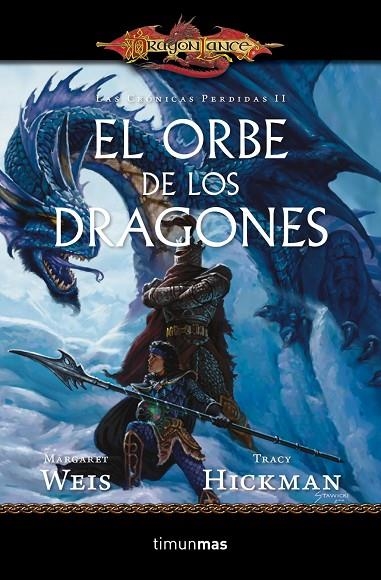 CRONICAS PERDIDAS VOL.II ORBE DE LOS DRAGONES (DRAGONLANCE) | 9788448006907 | WEIS, MARGARET - HICKMAN, TRACY