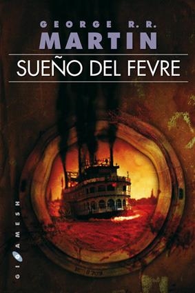 SUEÑO DEL FEVRE (N.E.) | 9788496208698 | MARTIN, GEORGE R.R.