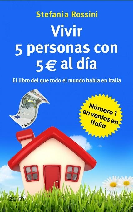 VIVIR 5 PERSONAS CON 5 EUROS AL DIA (ZENITH) | 9788408037552 | ROSSINI, STEFANIA