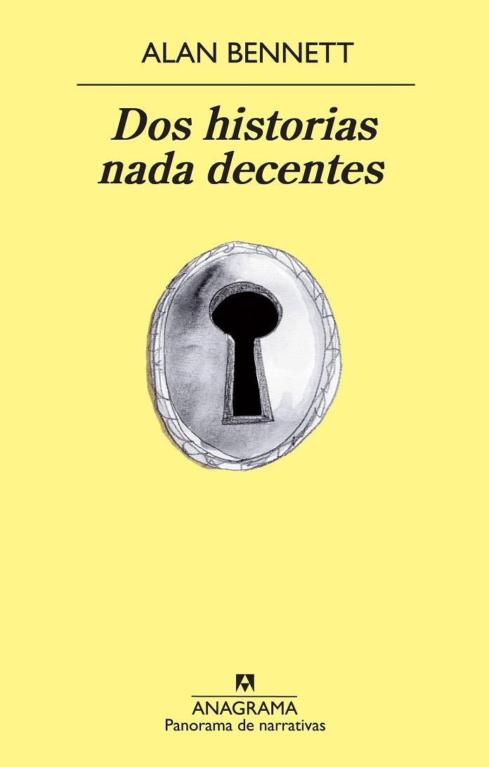 DOS HISTORIAS NADA DECENTES (PN) | 9788433978561 | BENNETT, ALAN