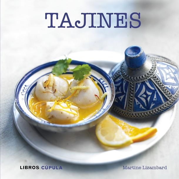 TAJINES (LIBROS CUPULA) | 9788448007171 | LIZAMBARD, MARTINE