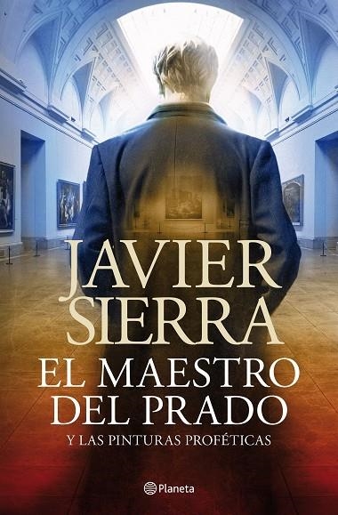 MAESTRO DEL PRADO Y LAS PINTURAS PROFETICAS (T/D) | 9788408030690 | SIERRA, JAVIER