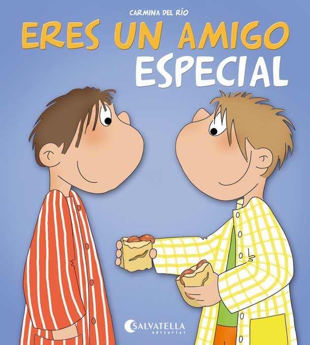 ERES UN AMIGO ESPECIAL (HOY ES UN DIA ESPECIAL) | 9788484127482 | DEL RIO, CARMINA