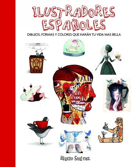 ILUSTRADORES ESPAÑOLES. DIBUJOS, FORMAS Y COLORES (T/D) | 9788497859561 | SUAREZ, MARIO